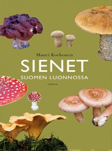 Sienet Suomen luonnossa kirja